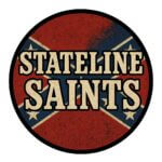 FEATURED ARTISTS 1017 STATELINE SAINTS
