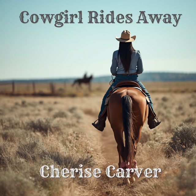 Music Mafia Radio 4 9 8 26 Cherise Carver COWGIRL RIDES AWAY